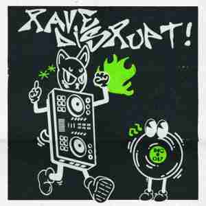 rave disrupt indigo hardcore breakcore tek crossbreed compilation