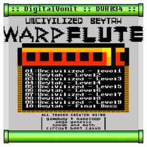 digital vomit records ep uncivilized beytah warp flute chiptune noise power electronics lsdj